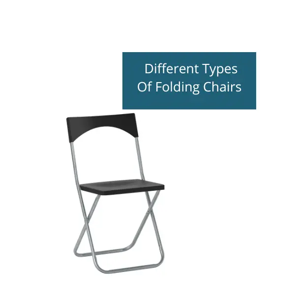 8 Different Types Of folding chairs for Every Occasion