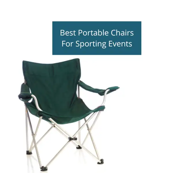 6 Best Portable Chairs For Sporting Events in 2023 – Experts Opinion